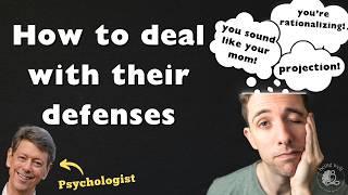 Dealing with Other People’s Defenses How to Solve Most Arguments  Being Well