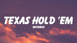 Beyoncé - TEXAS HOLD EM Lyrics
