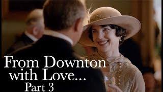 From Downton with Love... Part 3  Downton Abbey The Weddings Special Features