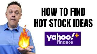 Find Hot Stock Ideas in Yahoo Finance  2022 Yahoo Finance Plus Review