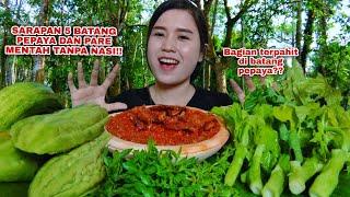 MUKBANG 5 RAW PAPAYA STEMS RAW PARE LALAPAN WITHOUT RICE#lalapanmentah#papayatree#mukbang