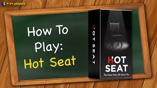 How to play Hot Seat