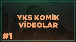 YKS KOMİK VİDEOLAR #1