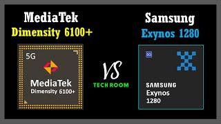 Dimensity 6100+ VS Exynos 1280  Which is best? Exynos 1280 Vs Dimensity 6100+