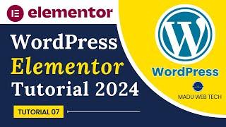 WordPress Elementor Tutorial for Beginners 2024 in Hindi Urdu  WordPress Course Tutorial 07