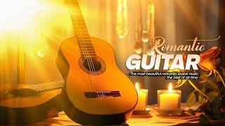 The Most Beautiful Melodies with Guitar Relaxing Music to Eliminate Fatigue