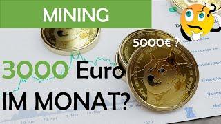 3000 Euro im Monat mit Dogecoin Mining verdienen?