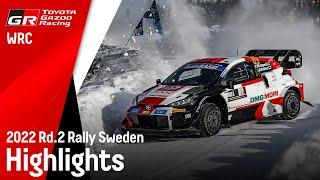 WRC 2022 Rd.2 ラリー・スウェーデン ハイライト動画  TOYOTA GAZOO Racing