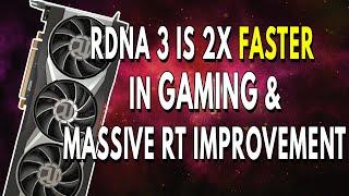 RDNA 3 Over 2X FASTER In Gaming & MASSIVE RT Improvement In New Performance Leaks