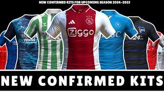 New Confirmed Football Kits For Upcoming Season 24-25....