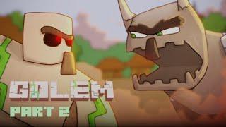 Golem - Part 2 Minecraft Animation