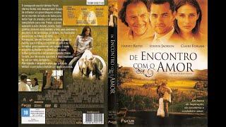 DE ENCONTRO COM O AMOR - Filme completo dublado