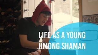 Life as a Young Hmong Shaman