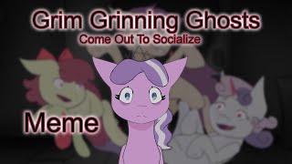 Grim Grinning Ghosts Come Out To Socialize  Original Meme  MLP AU