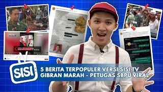 5 Berita Terpopuler Versi SisiTV Gibran Marah hingga Viral Petugas SPBU Bintaro Curang