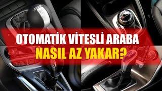 Otomatik Vitesli Araban Çok mu Yakıyor Hap Gibi 2 Tavsiye.