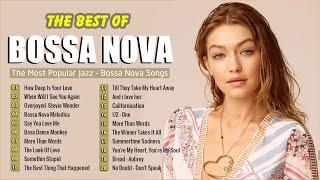 Bossa Nova 2024  Best Bossa Nova Covers Of Popular Songs 80s 90s  Top 100 Hits Cool Music