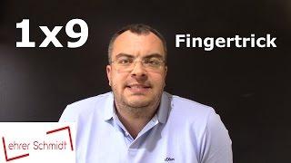 1x9 Fingertrick  1x1- Einmaleins  Mathematik  Lehrerschmidt