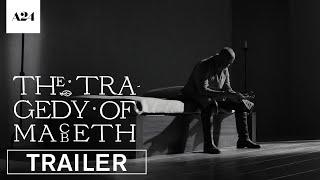 The Tragedy of Macbeth  Official Trailer HD  A24