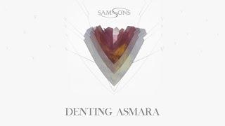 Samsons - Denting Asmara