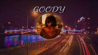GOODY – Polaroid  премьера трека 