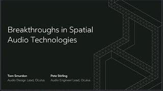 Oculus Connect 4  Breakthroughs In Spatial Audio Technologies