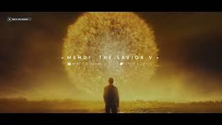«Mehdi The Savior 5 - Trailer»