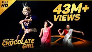 CHOCOLATE GIRL - Kannada Rapper Chandan Shetty Ft. Neha Shetty ORIGINAL VIDEO