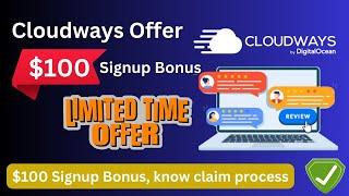 Cloudways Offer $100 Signup Bonus 2024   Cloudways Promo Code 2024  Cloudways Coupon Code 2024