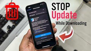 How To Stop iOS 18 Update While Downloading  How To Cancel iOS Update While Downloading 