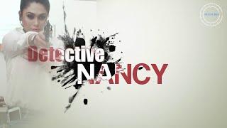 Bong Beauty Nancy  Detective Nancy Thriller  webseries  Nuefliks.com