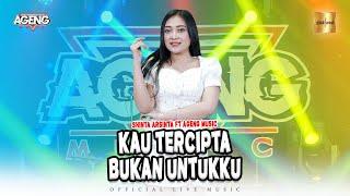 Shinta Arsinta ft Ageng Music - Kau Tercipta Bukan Untukku Official Live Music