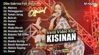 Dike Sabrina - Kisinan  Full Album Terbaru 2023 Tanpa Iklan Video Klip