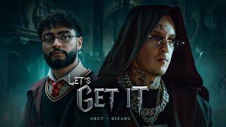 Arut kizaru - Let’s get it  Official Video