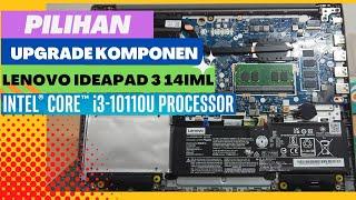 Pilihan Upgrade SSD - RAM Lenovo Ideapad 3 14IML05  Upgrade Options Lenovo Ideapad 3 14IML05