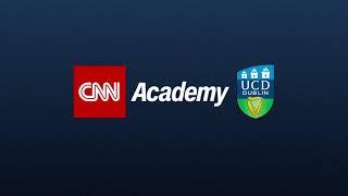 UCD CNN Academy MA Journalism and International Affairs