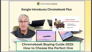 Chromebook Buying Guide 2023 How to Choose the Perfect One