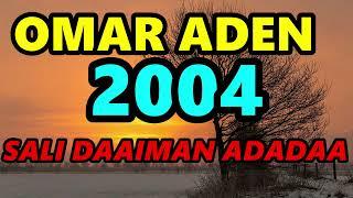 OMAR ADEN 2004 SALI DAAIMAN ABADAA