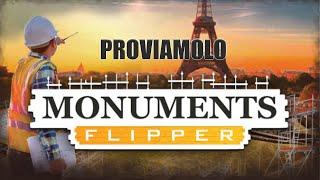 MONUMENTS FLIPPER - RISTRUTTURIAMO MONUMENTI - PROVIAMOLO - GAMEPLAY ITA