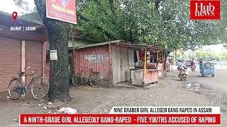 Nine grader girl alleged gang raped in Assams Majbat tension in the area cop arrest all accused