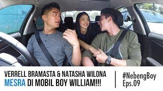 Verrell Bramasta & Natasha Wilona Mesra di Mobil Boy William - #NebengBoy Eps. 09