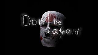 Dont Be Afraid.. Spooky Saturday  donate
