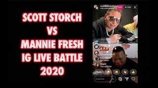 FULL SCOTT STORCH VS MANNIE FRESH IG LIVE BATTLE 2020