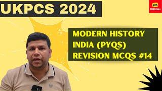 UKPCS Revision Modern History Revision MCQs #14