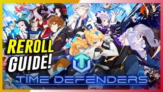 Time Defenders - Reroll Guide  Top 3 Heroes To Reroll For