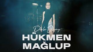 Dicle Olcay - Hükmen Mağlup  Live