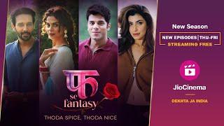 Fuh Se Fantasy - Season 2 Siddharth S Simrithi B Priyal G Noyrika B JioCinema