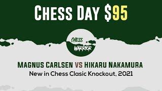 Magnus Carlsen vs Hikaru Nakamura  New in Chess Clasic Knockout 2021