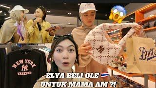ELYA BELI OLE THAILAND UNTUK MAMA AM ? - DAY 3 SHOPPING DAY