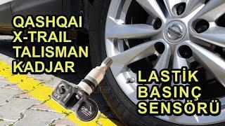 QASHQAI XTRAIL KADJAR TPMS LASTİK BASINÇ SENSÖR TİPLERİ NELERDİR VE SENSÖR MONTAJI NASIL YAPILIR